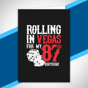 Las Vegas 87:e Födelsedagsfesten - Rolling in Vega Kort
