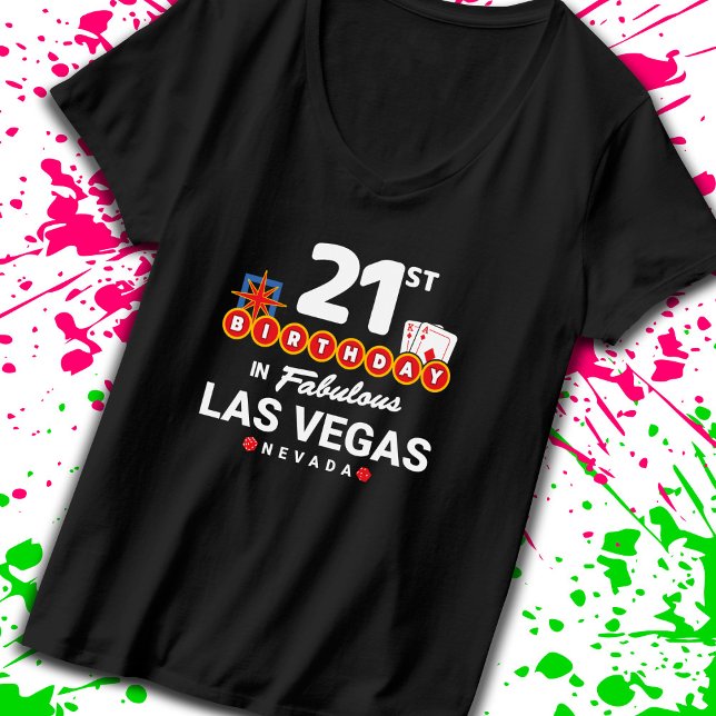 Las Vegas Birthday Party - 21st Birthday In Vegas T Shirt (Skapare uppladdad)