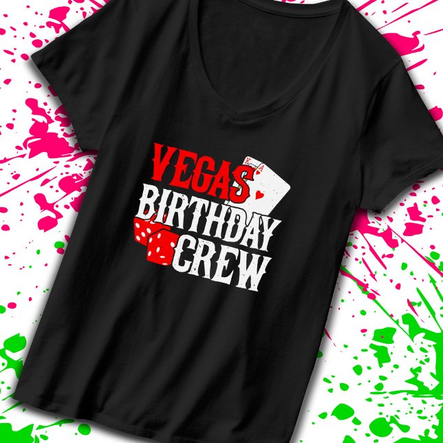 Las Vegas Birthday - Party i Vegas Birthday Crew T Shirt (Skapare uppladdad)