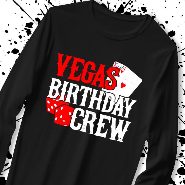 Las Vegas Birthday - Party i Vegas Birthday Crew T Shirt (Skapare uppladdad)