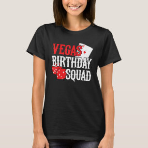 Las Vegas Birthday - Party i Vegas - Vegas Birthd T Shirt