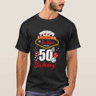 Las Vegas Birthday Rolling i Vegas 50:e födelsedag T Shirt