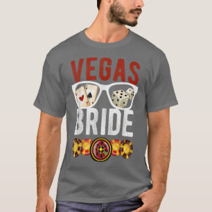 Las Vegas Brud Gift I Las Vegas Brud Las Veg T Shirt
