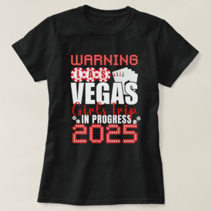 Las Vegas Flickor Resa Pågående 2025 Las Vegas Sem T Shirt