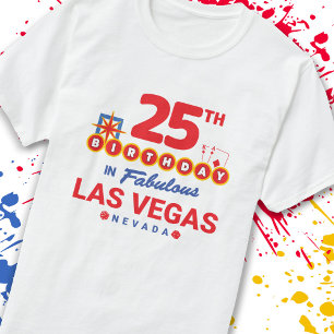 Las Vegas Födelsedagsfest - 25:e födelsedagen i Ve T Shirt