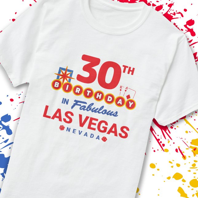 Las Vegas Födelsedagsfest - 30års födelsedag i Veg T Shirt (Skapare uppladdad)