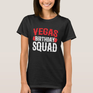 Las Vegas Födelsedagsfest - Vegas Birthday Squad T Shirt