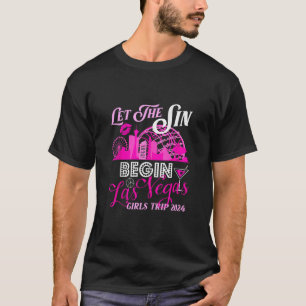 Las Vegas Girls Resa 2024 Shirt Vegas Baby Birthda T