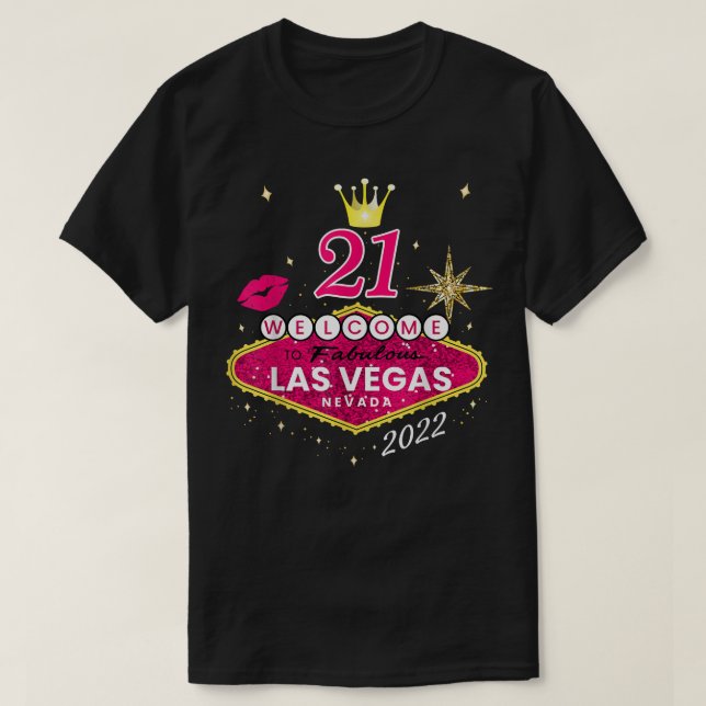 Las Vegas Girls Resa Shirts 2022, Vegas 21:a Birth T Shirt (Design framsida)