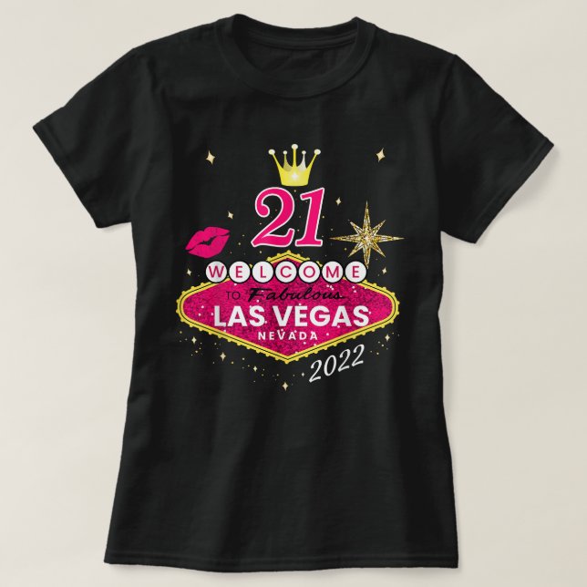 Las Vegas Girls Resa Shirts 2022, Vegas 21:a Birth T Shirt (Design framsida)