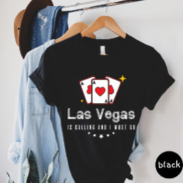 Las Vegas ringer och jag måste gå till T-shirt