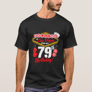 Las Vegas Rolling In Vegas Vegas 79Th T Shirt
