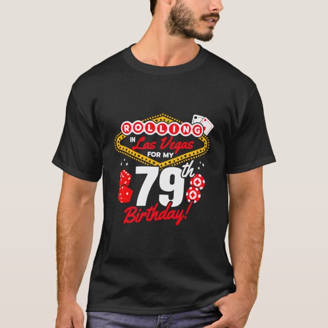 Las Vegas Rolling In Vegas Vegas 79Th T Shirt (Framsida)