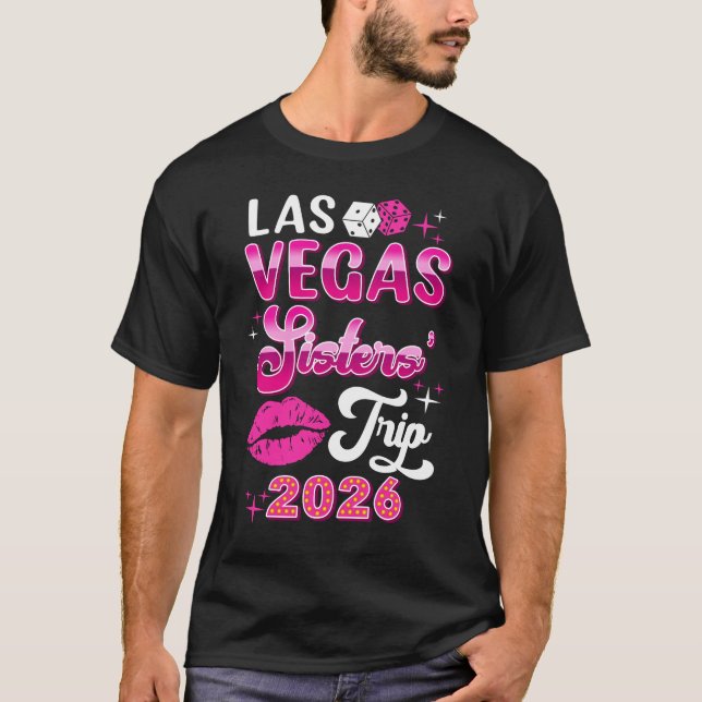 Las Vegas Sisters Trip 2026 Matching Birthday Girl T Shirt (Framsida)