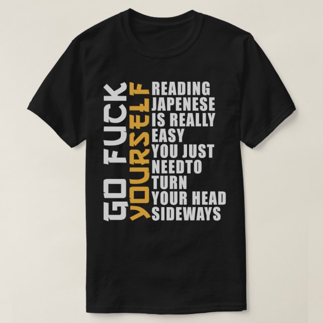 Läsa japanska är Verkligen Easy Shirt Funny Sarcas T Shirt (Design framsida)
