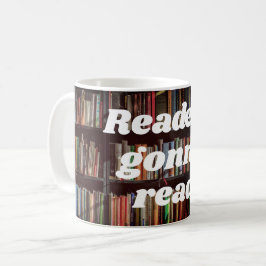 "Läsare ska läsa" bok-älskare Kaffemugg