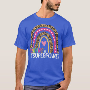 Läser är min supermakt Regbow Bibliotek Student B T Shirt