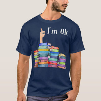 Läser Bok Älskare I är jag okej Bok Älskare Da T Shirt