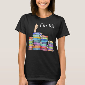 Läser Bok Älskare I är jag okej Bok Älskare Da T Shirt