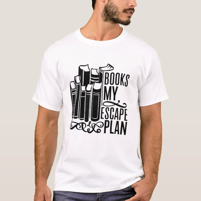 Läser bokar bokmask bok älskare citerar My Escape T Shirt (Framsida)