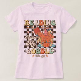 Läser gör att jag blir glad med Coolan JY Thanksgi T Shirt