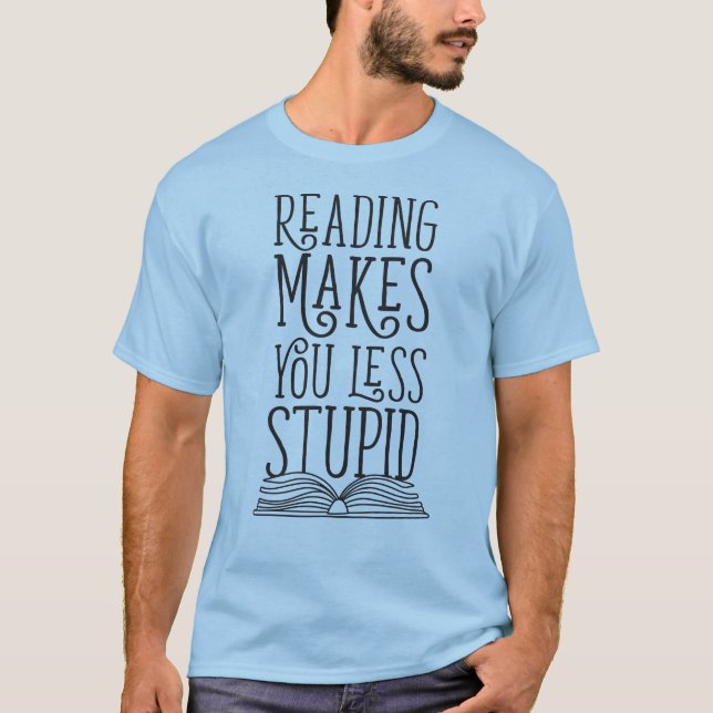 Läser gör dig mindre stum t shirt (Framsida)