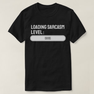 Läser in.. Sarkasmnivå: 100 % T Shirt