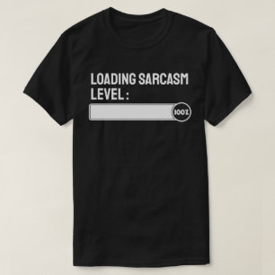 Läser in.. Sarkasmnivå: 100 % T Shirt