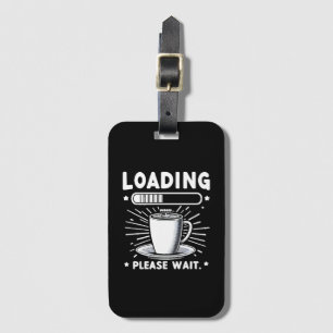 Läser in Vänta tills kaffet från Kaffe älskare är Bagagebricka