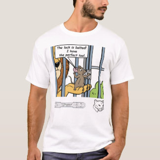 Låset är förreglat! Jag har det perfekta verktyget T Shirt