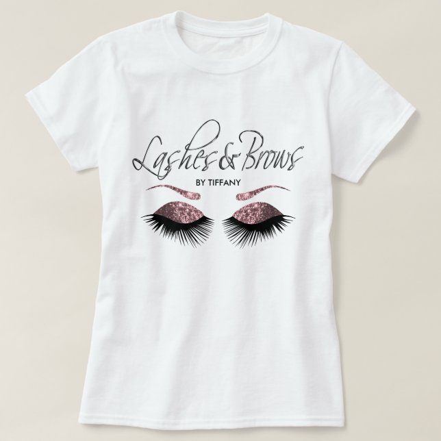 Lash and Brows - Dusty Ro T Shirt (Design framsida)