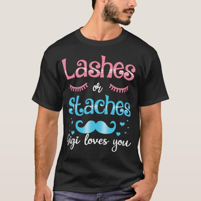 Lash eller Stacher Gigi Kärlek Du Gender Visa T Shirt (Framsida)