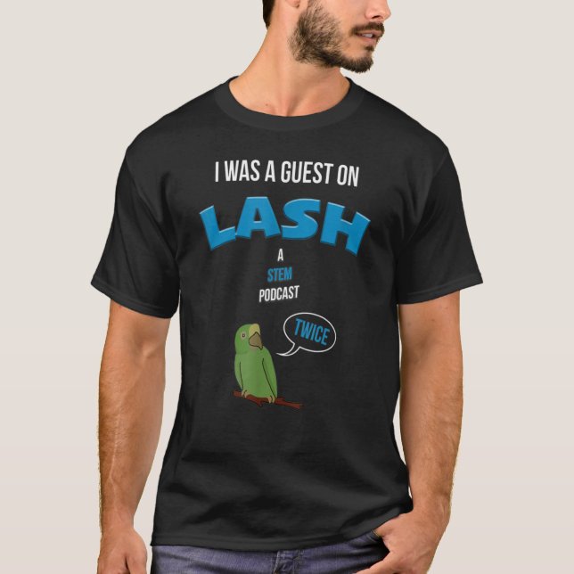 Lash Podcast Guest T Shirt (Framsida)