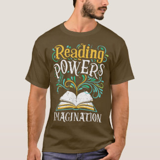 Läskraft Imagination Bookworm Bokar Älskare Re T Shirt
