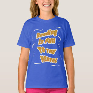Läsning är en roligt till tandläkaren t shirt