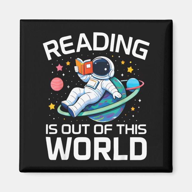 Läsning är en rymdastronaut utanför denna värld magnet (Framsidan)