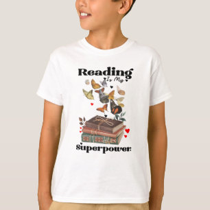 Läsning är min supermakt t shirt