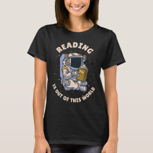 Läsning är utanför denna värld t shirt
