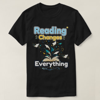 Läsning Förändrar Allt Bokälskare Lärare Typo T Shirt