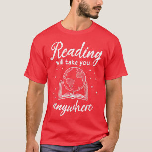 Läsningen kommer att ta dig var som helst Äventyr T Shirt