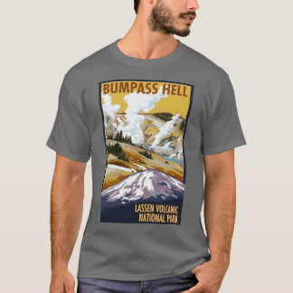 Lassen Volcanic National Park Bumpass helvetets re T Shirt