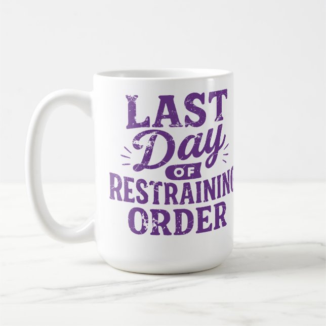 Last Day of Restraining Order Purple Print Kaffemugg (Vänster)