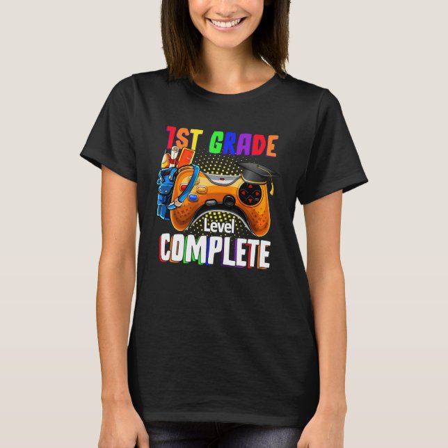 Last Day Of School 1st Grade Level Complete Gradua T Shirt (Framsida)