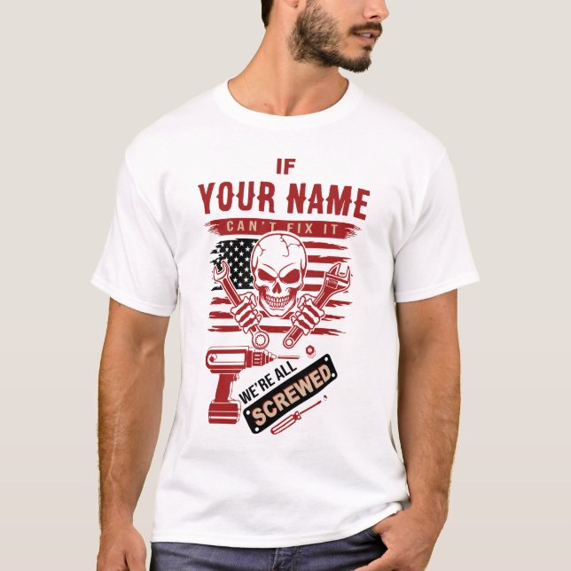 Last Name Shirt, Custom Fix It Mechanic Skull T Shirt (Framsida)