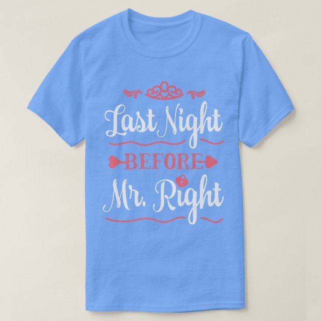 Last Night Before Mr  T Shirt (Design framsida)
