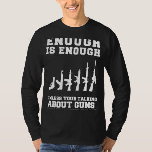 Låst och inläst Humor! Det räcker med Guns Tee