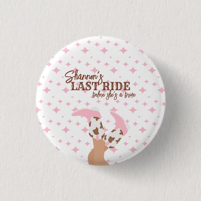 Last Ride Bachelorette Party Pin Button Knapp (Framsida)