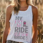 Last Ride Bride Bachelorette Linne Med Racerback<br><div class="desc">Giddy för brudens sista åktur med den här roligten och tanktopet med flirta bachelorette! "Förra riden innan hon är Bride" är perfektens slogan för en vild ut eller en flyktväg från helg. Denna bekväma och snyggt tank är idealisk för alla bakteriepartiteman, från en natt på stan till en poolside-bänk. Låt...</div>