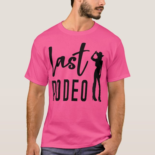Last Rodeo Bride Bridesmaid Möhippa Land Music C T Shirt (Framsida)
