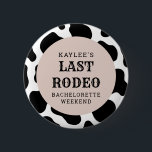 Last Rodeo Cowgirl Bachelorette Helg Party Knapp<br><div class="desc">Last Rodeo Cowgirl Bachelorette Helg Party Button</div>